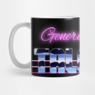 Generational talent Mug